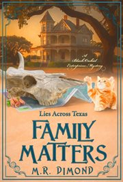 Family Matters : Lies Across Texas cover image