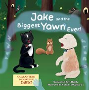 Jake and the Biggest Yawn Ever! cover image