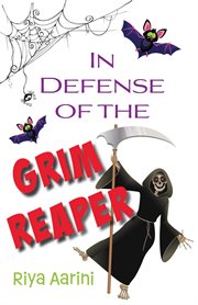 In defense of the grim reaper cover image