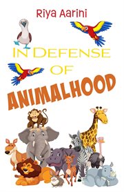 In defense of animalhood cover image