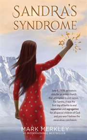 Sandra's syndrome: a uncommon love story of true-life fiction : A Uncommon Love Story of True cover image
