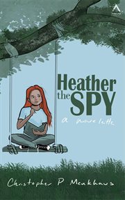 Heather the spy cover image