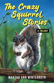 The Crazy Squirrel Stories cover image