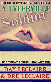 A Tylerville Soldier : Touched By Tylerville cover image