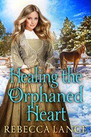 Healing the orphaned heart cover image