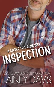 Inspection : A Silver Fox Romance cover image