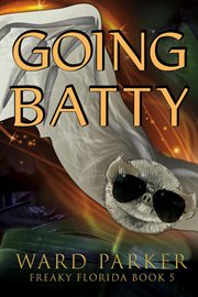 Going batty cover image