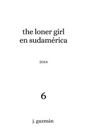 The Loner Girl en Sudamérica : On Being cover image