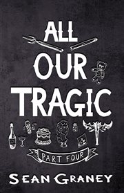 Poetics : All Our Tragic cover image