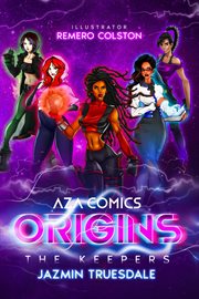 Aza comics the keepers: origins : Origins cover image