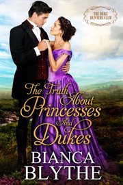 The Truth About Princesses and Dukes cover image
