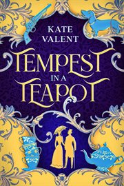Tempest in a Teapot : SerendipiTea cover image