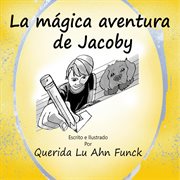 La mágica aventura de jacoby cover image