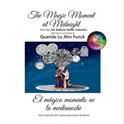 The magic moment at midnight cover image