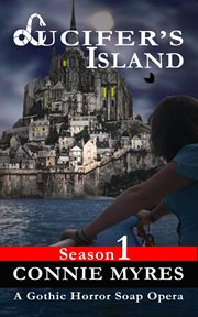 Lucifer's island: a gothic horror soap opera cover image