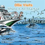 Ollie Visits Where it All Started cover image