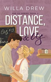 Distance, Love, & Us cover image