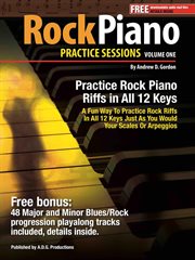 Rock piano practice session volume 1 in all 12 keys cover image