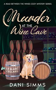 Murder at the Wine Cave cover image
