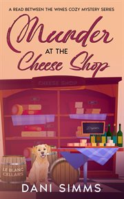 Murder at the Cheese Shop cover image