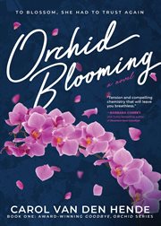 Orchid blooming : a novel cover image