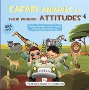 Safari animals and their winning attitudes cover image
