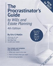 The procrastinator's guide to wills and estate planning: you don't have to like it, : You Don't Have to Like it, cover image