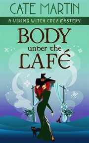 Body Under the Cafe cover image