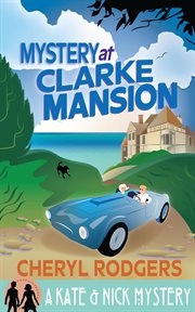 Mystery at Clarke Mansion cover image