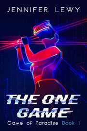 The One Game, a Ya Sci : Fi Adventure cover image