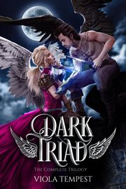 Dark Triad : The Complete Trilogy. Dark Triad cover image