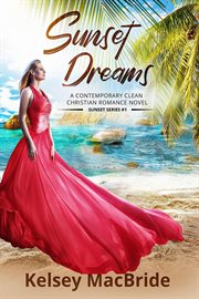Sunset Dreams : Sunset cover image