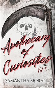 Apothecary of Curiosities: Volume One cover image