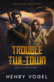 Trouble in Twi : Town cover image