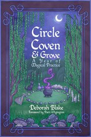 Circle, Coven, & Grove cover image