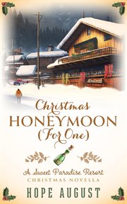 Christmas Honeymoon (For One) cover image
