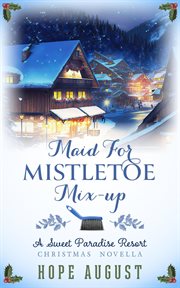 Maid for Mistletoe Mix : up cover image