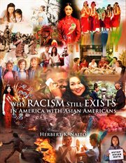 Why Does Racism Still Exist in America With Asian Americans cover image