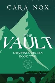 The Vault : Seraphine's Chosen cover image