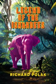 Legend of the Ishkadees cover image