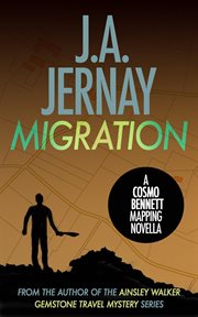 Migration : Cosmo Bennett Mapping cover image