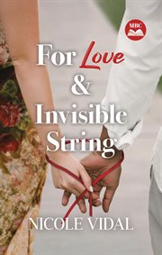 For Love & Invisible String cover image
