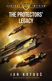 The Protectors' Legacy : Central Imperium cover image