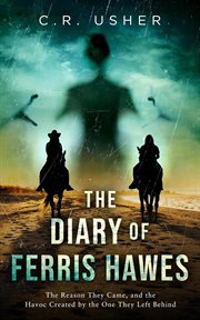 The Diary of Ferris Hawes cover image