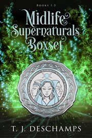 Midlife Supernaturals Box Set : Books #1-3 cover image