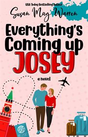Everything's Coming Up Josey cover image