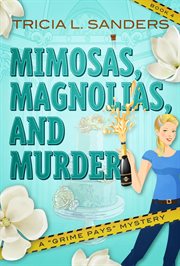 Mimosas, Magnolias, and Murder cover image