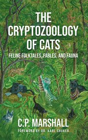 The Cryptozoology of Cats cover image