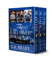 The Fall River Series Volumes 1-3 cover image