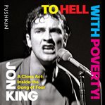 To Hell With Poverty! : A Class Act: Inside the Gang of Four cover image